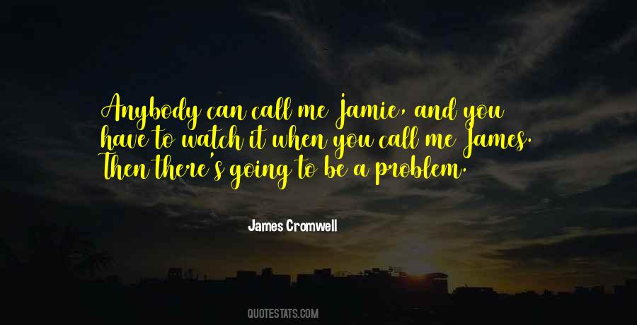 James Cromwell Quotes #664020