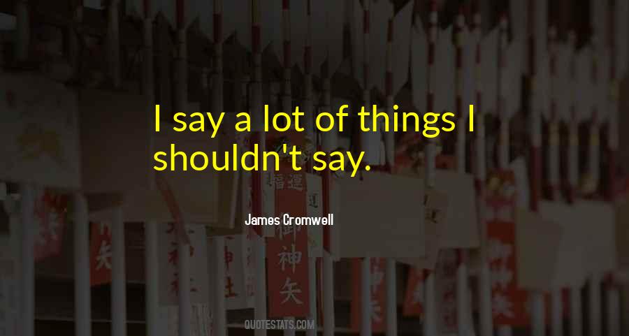 James Cromwell Quotes #707494