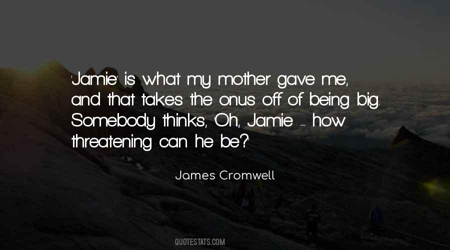 James Cromwell Quotes #85241