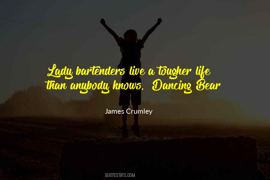 James Crumley Quotes #1011661