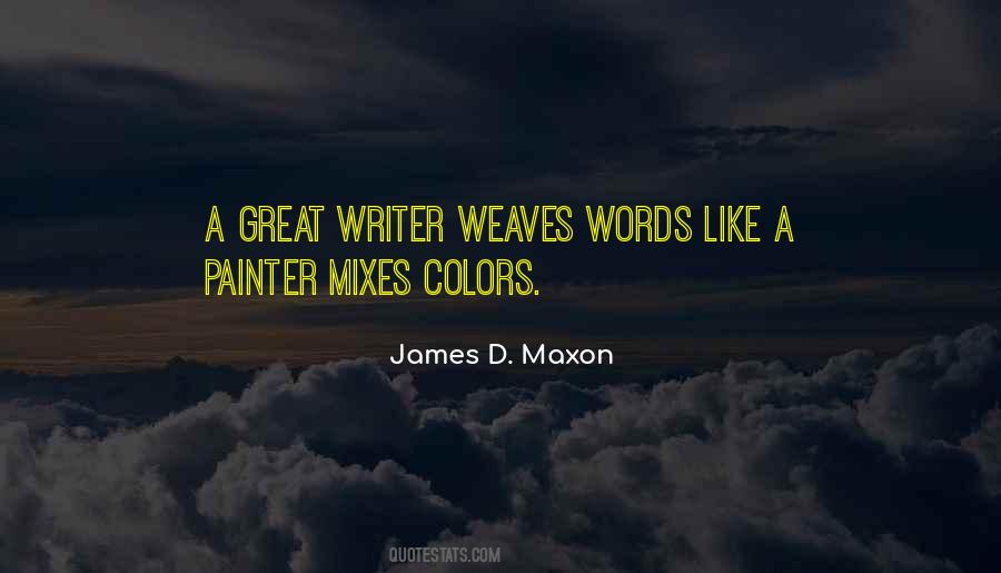 James D. Maxon Quotes #704089
