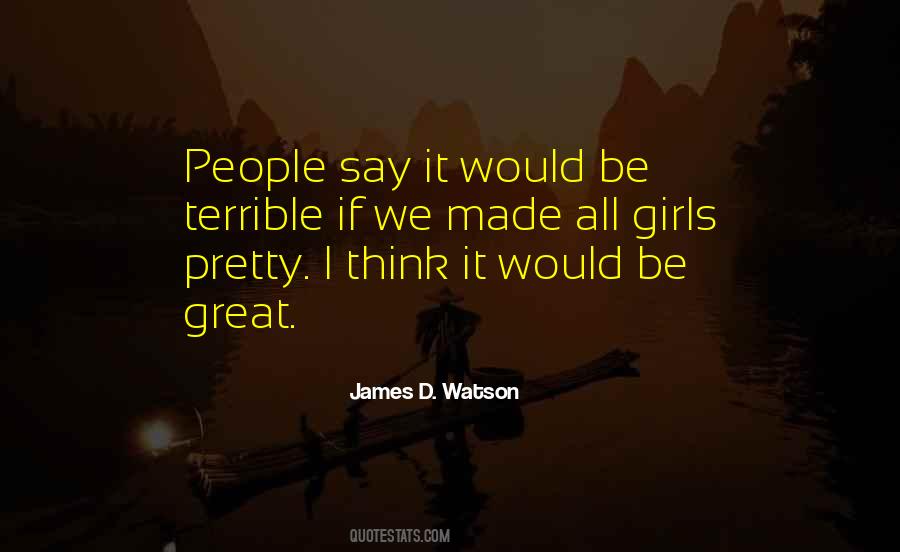 James D. Watson Quotes #1028348