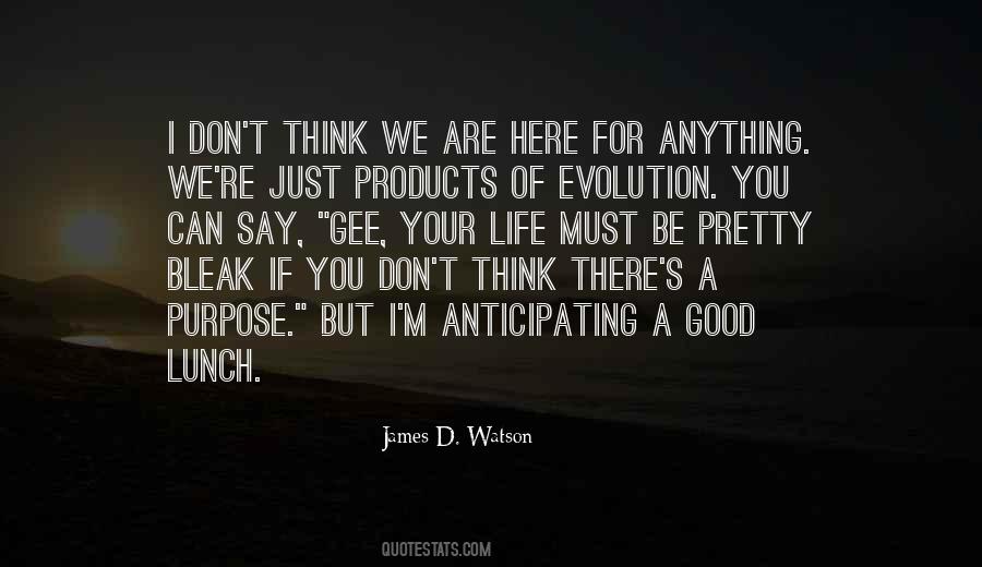 James D. Watson Quotes #1331641