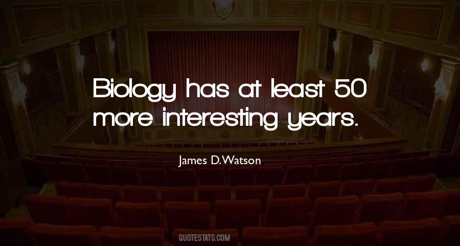 James D. Watson Quotes #1503613