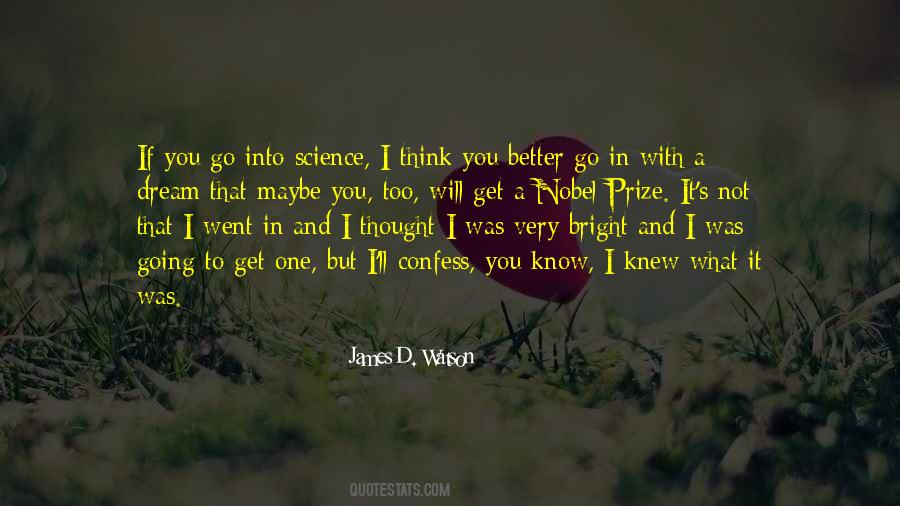 James D. Watson Quotes #1862174