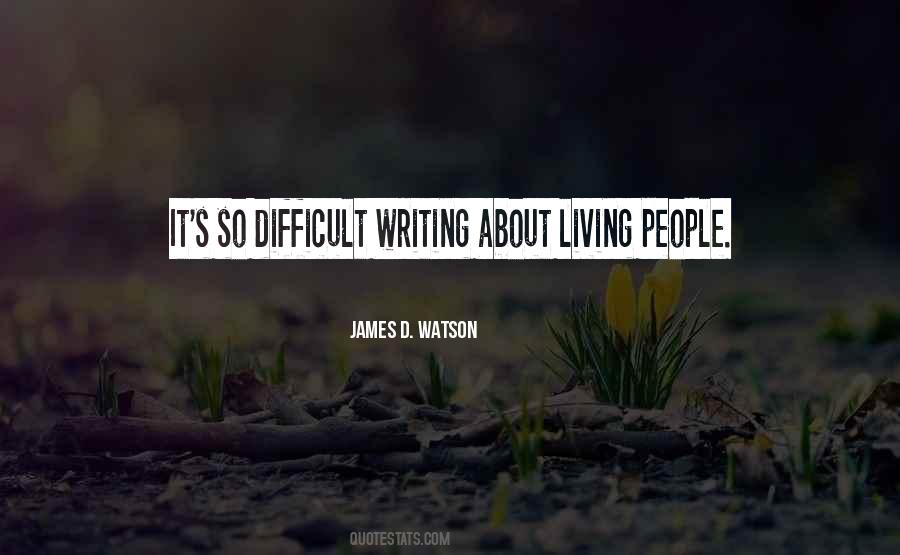 James D. Watson Quotes #480883
