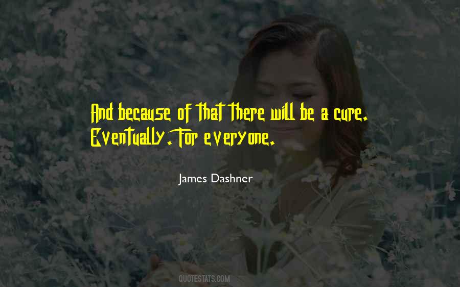 James Dashner Quotes #1014301