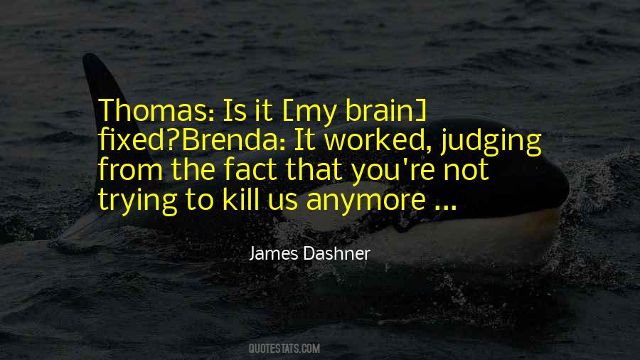 James Dashner Quotes #673013