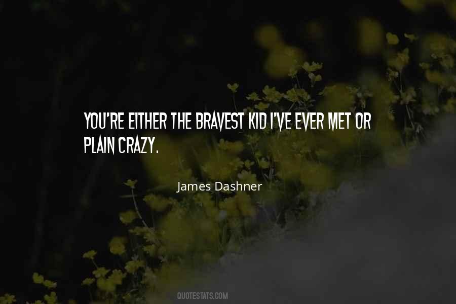 James Dashner Quotes #792488