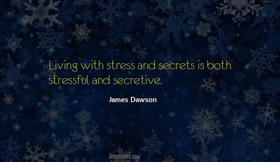 James Dawson Quotes #1347117