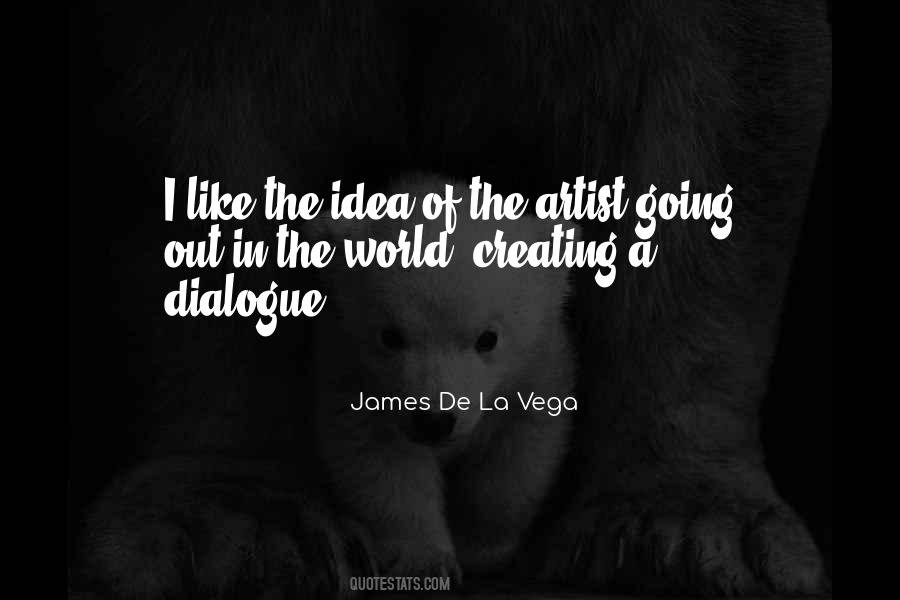 James De La Vega Quotes #1534997