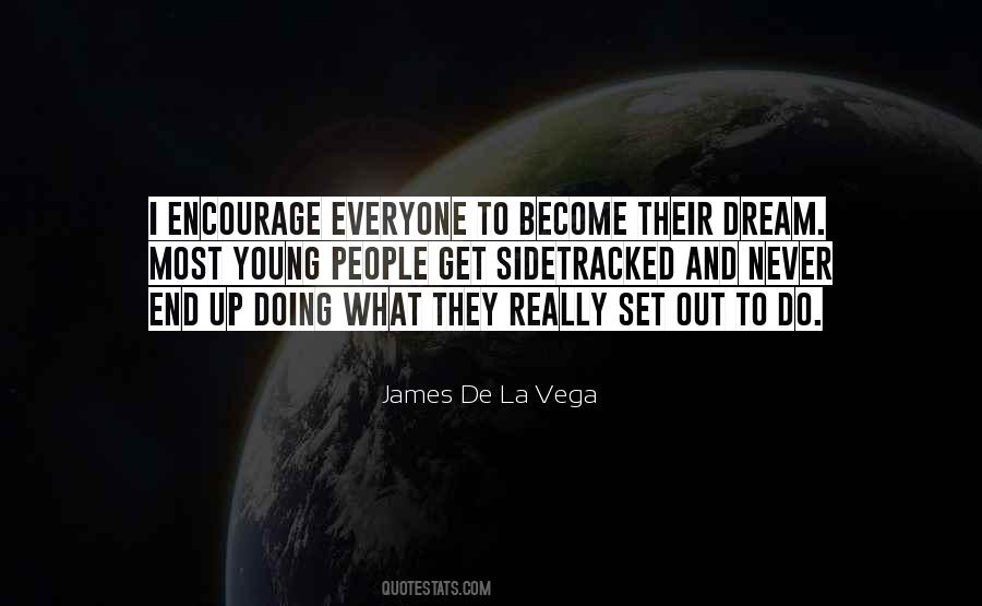 James De La Vega Quotes #413069