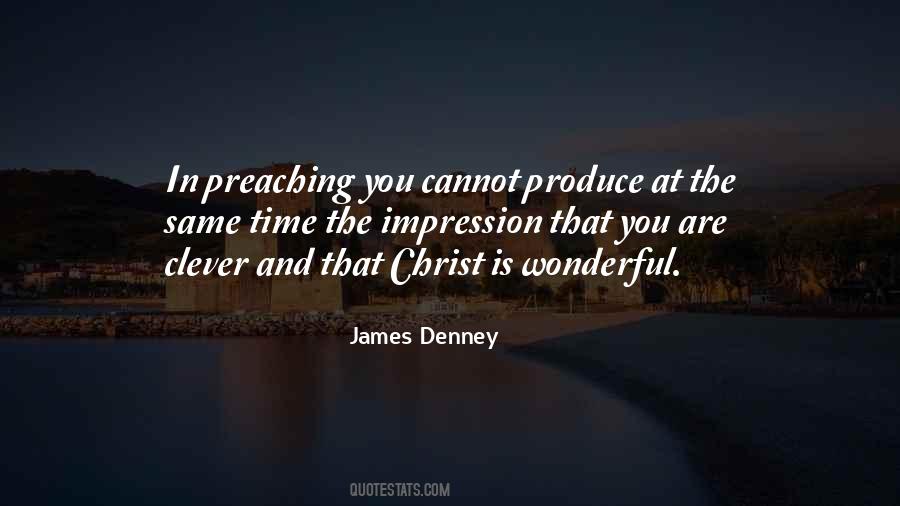 James Denney Quotes #1478365