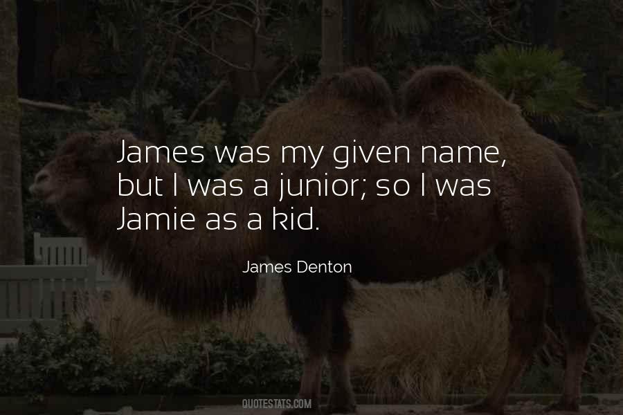 James Denton Quotes #213082