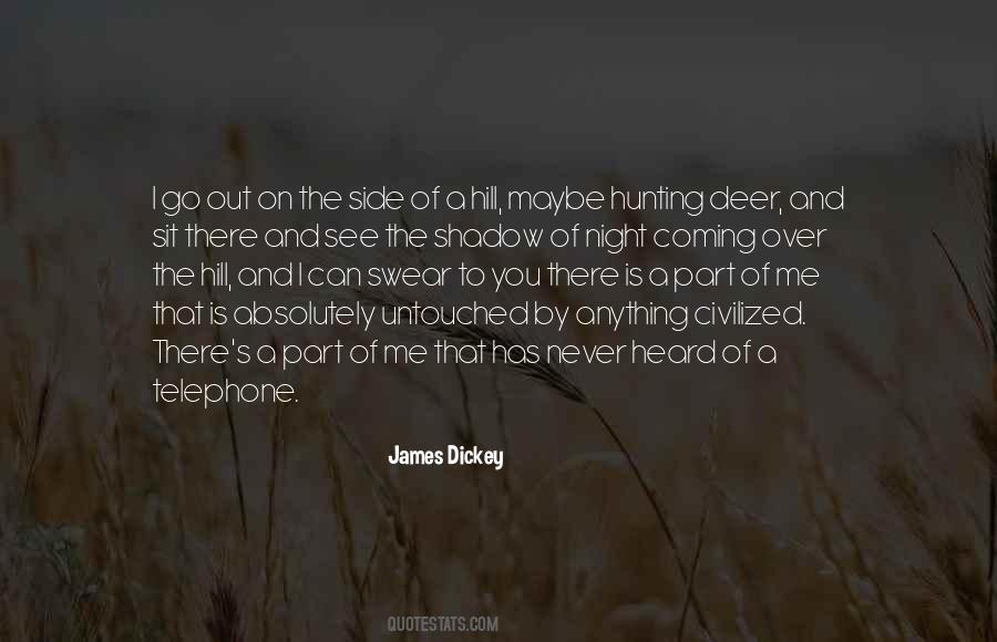 James Dickey Quotes #1673654