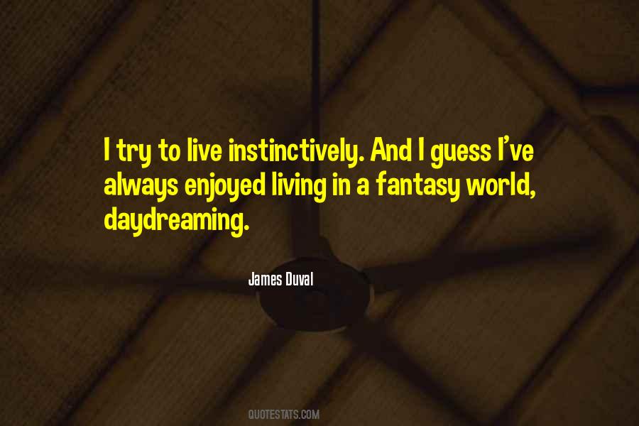James Duval Quotes #1465430 James Duval Quotes #1465430