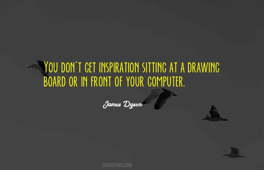 James Dyson Quotes #1607266