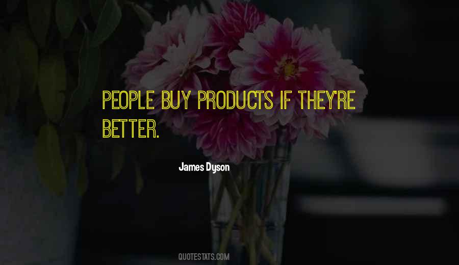 James Dyson Quotes #495232