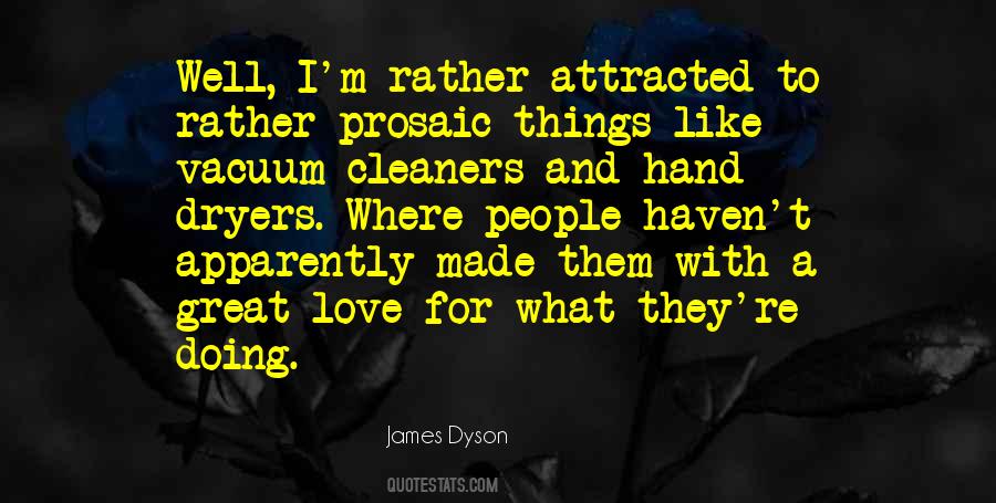 James Dyson Quotes #513232