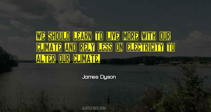 James Dyson Quotes #919994