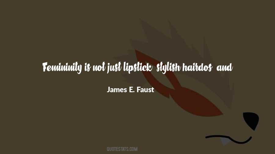 James E. Faust Quotes #84406