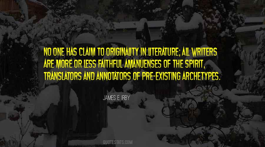 James E. Irby Quotes #264742 James E. Irby Quotes #264742