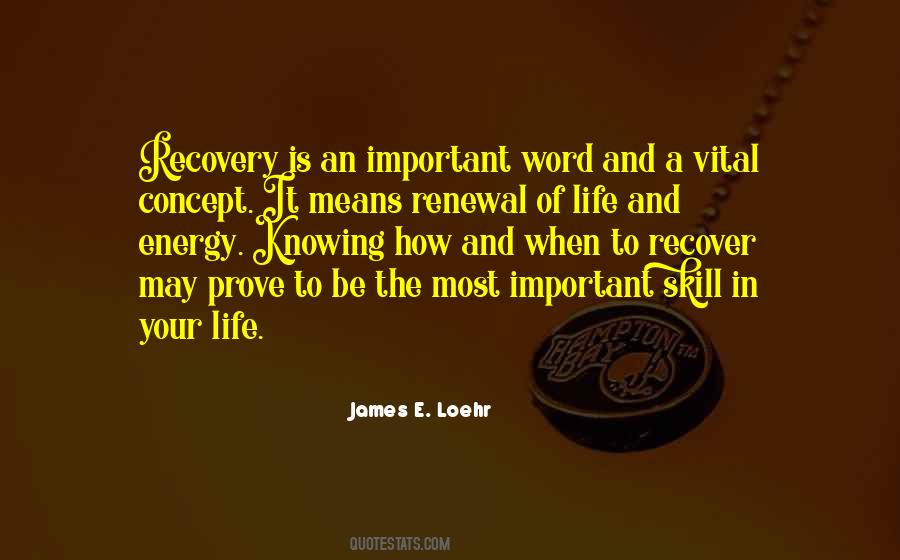 James E. Loehr Quotes #1034870