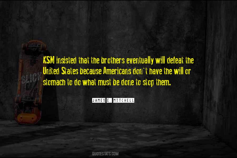 James E. Mitchell Quotes #294611 James E. Mitchell Quotes #294611
