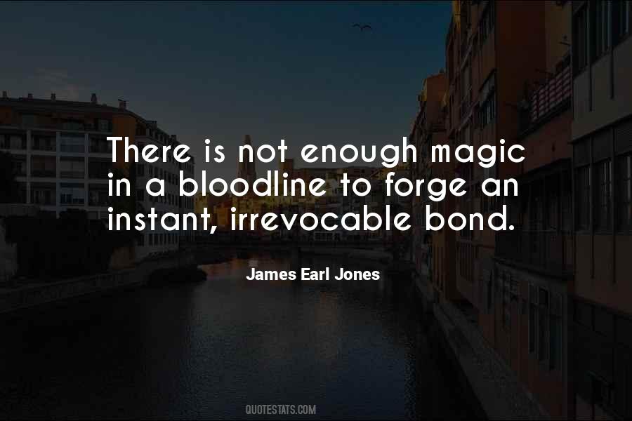 James Earl Jones Quotes #1053479