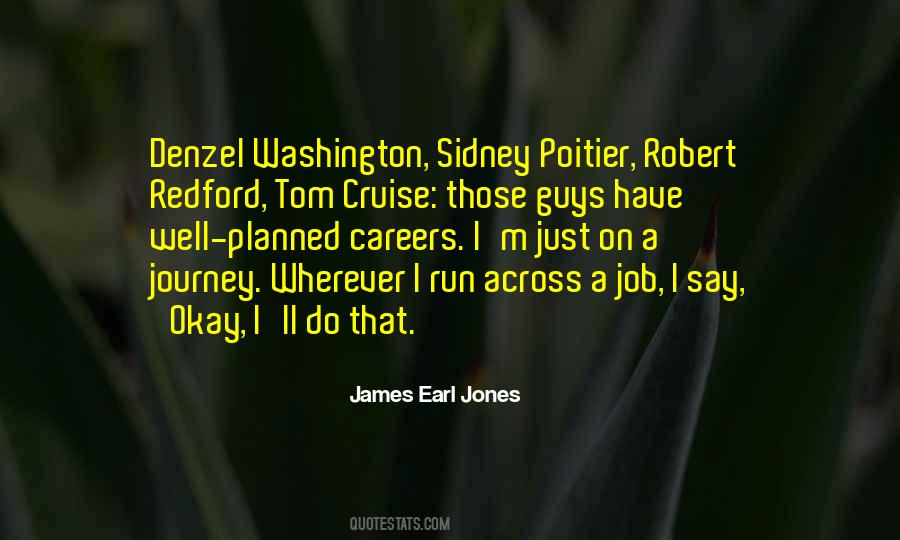 James Earl Jones Quotes #1184712