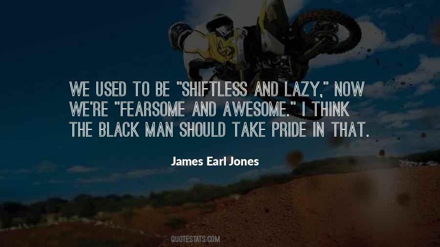 James Earl Jones Quotes #1343381