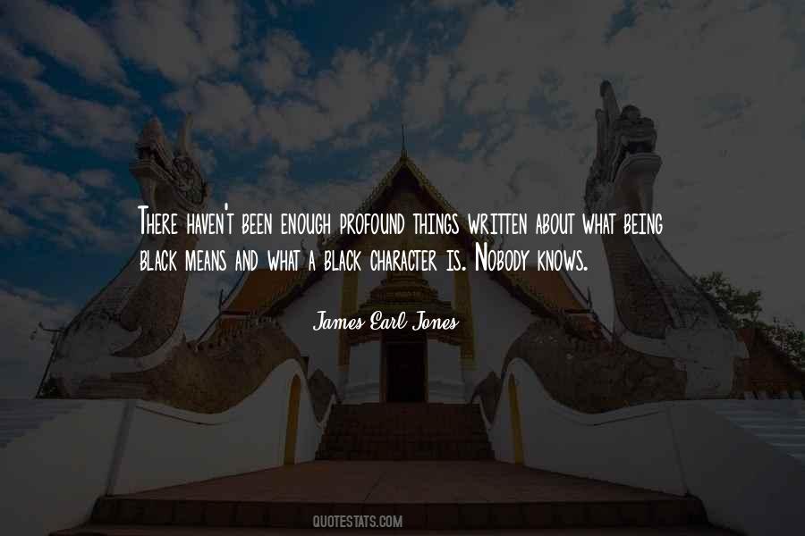 James Earl Jones Quotes #1446581