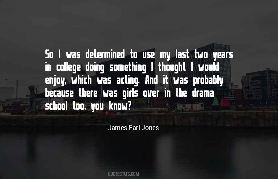 James Earl Jones Quotes #1502761