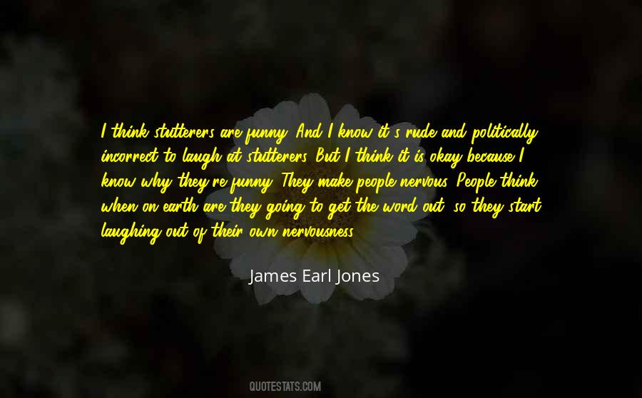 James Earl Jones Quotes #1719020