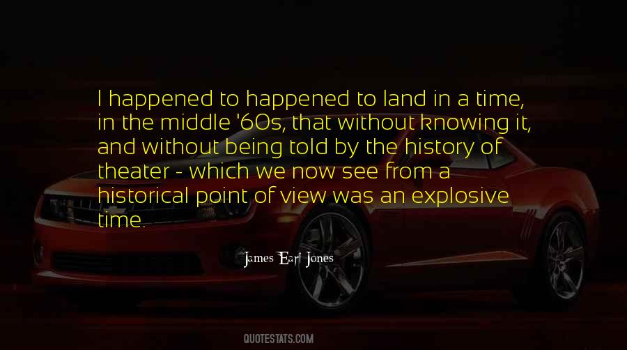 James Earl Jones Quotes #484680