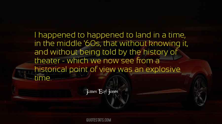 James Earl Jones Quotes #484680