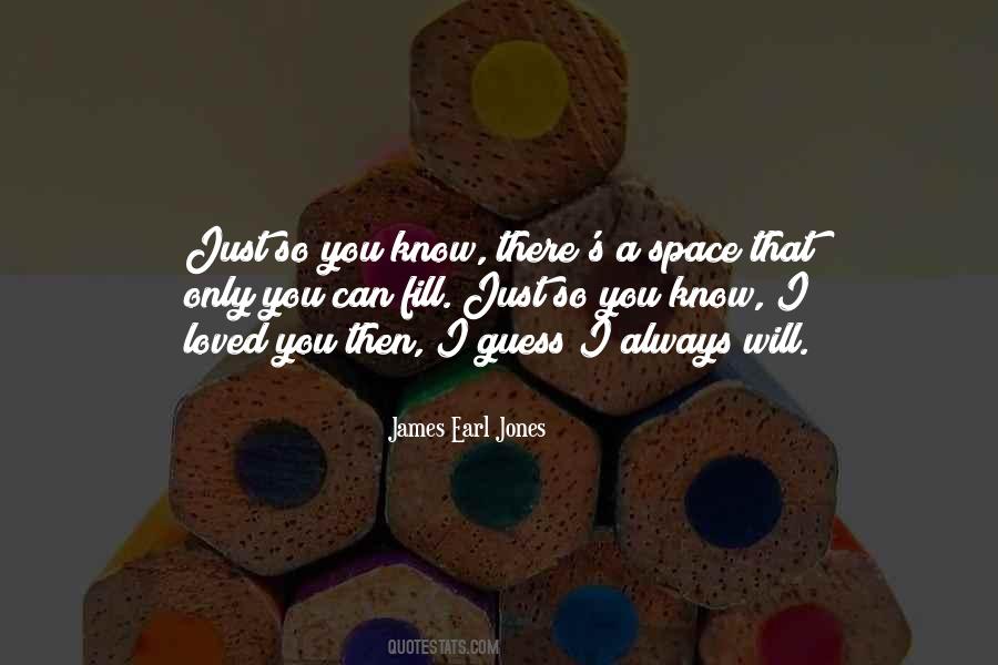 James Earl Jones Quotes #999447