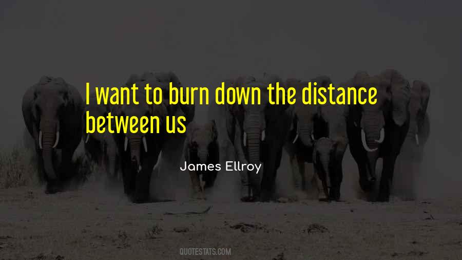 James Ellroy Quotes #1411984