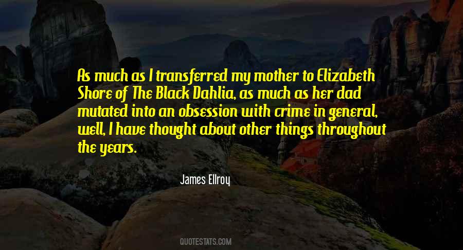 James Ellroy Quotes #1464076