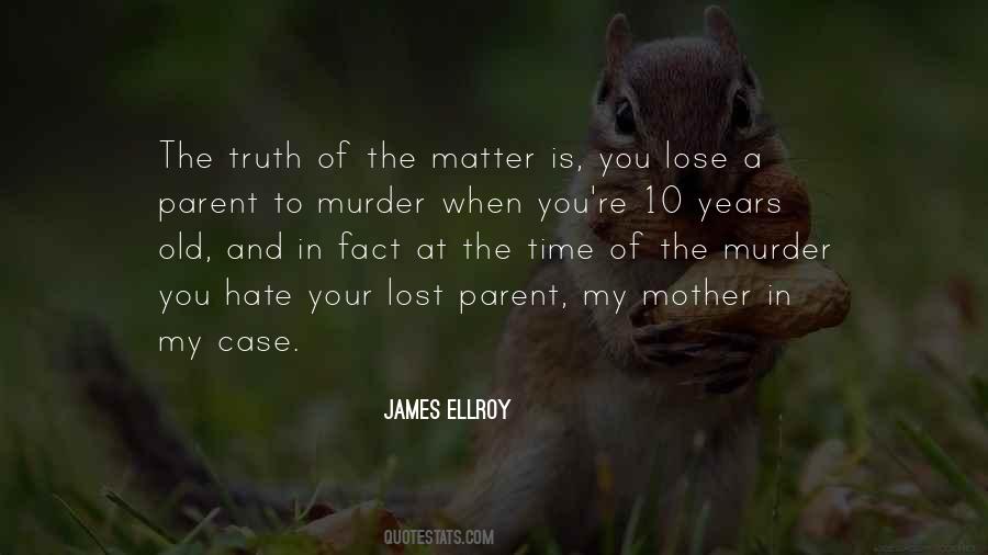 James Ellroy Quotes #71831