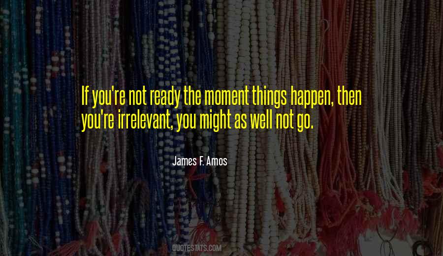 James F. Amos Quotes #1107407