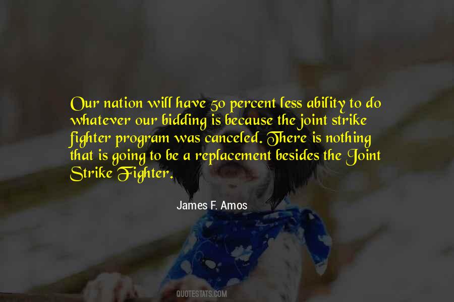 James F. Amos Quotes #1374301