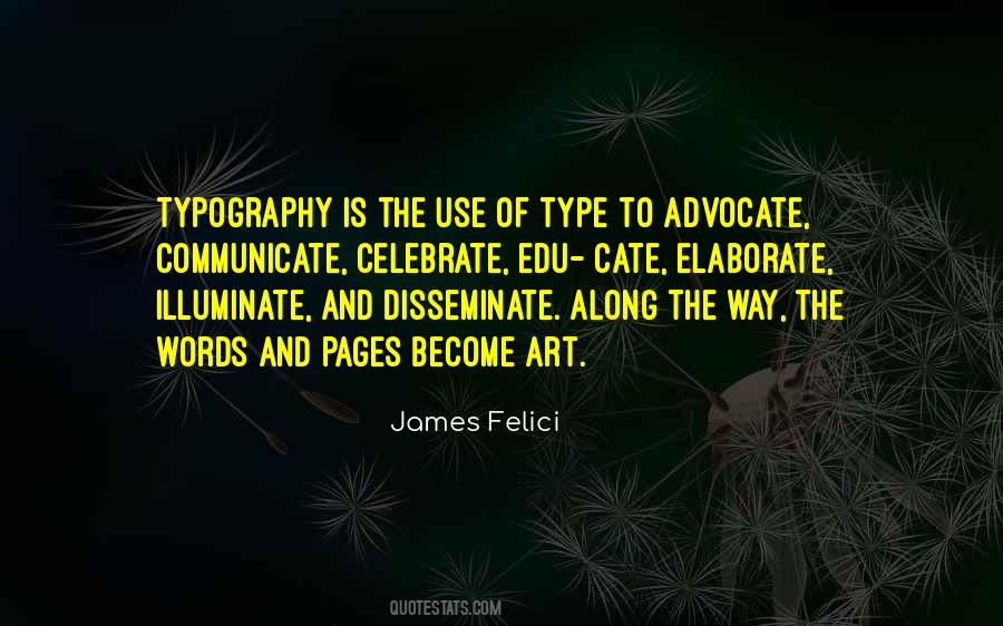 James Felici Quotes #1643559