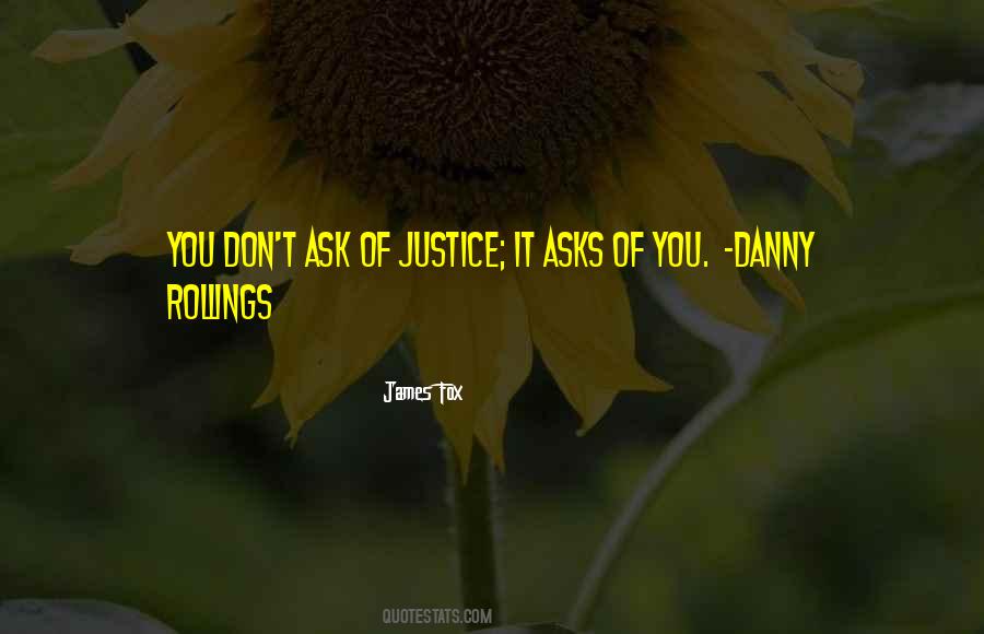 James Fox Quotes #917674