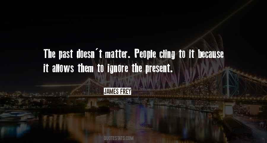 James Frey Quotes #1096047