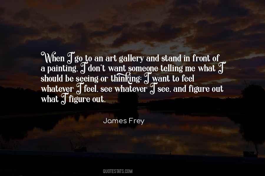 James Frey Quotes #1340209
