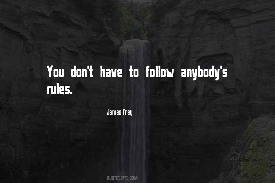 James Frey Quotes #1785775