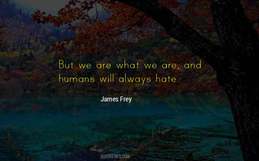 James Frey Quotes #351180