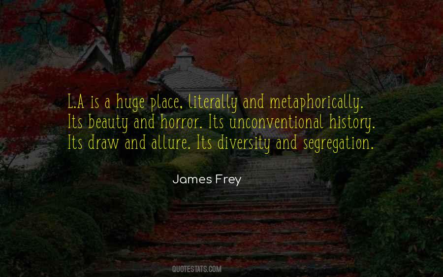 James Frey Quotes #395186