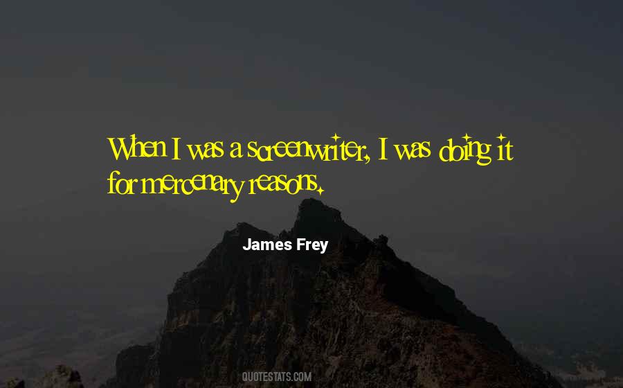 James Frey Quotes #946322